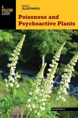 Basic illustrated: Poisonous and Psychoactive Plants.