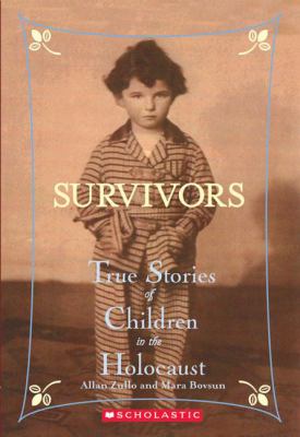 Survivors : true stories of children in the Holocaust
